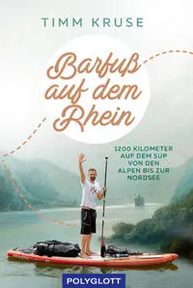 Kruse |  Barfuß auf dem Rhein | Buch |  Sack Fachmedien