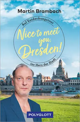 Brambach |  Nice to meet you, Dresden! | Buch |  Sack Fachmedien