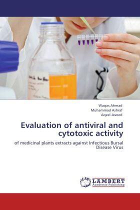 Ahmad / Ashraf / Javeed |  Evaluation of antiviral and cytotoxic activity | Buch |  Sack Fachmedien