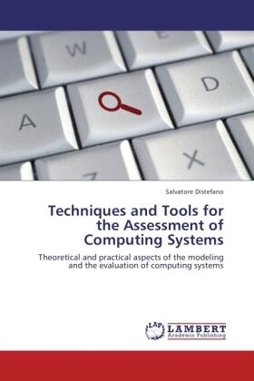 Distefano |  Techniques and Tools for the Assessment of Computing Systems | Buch |  Sack Fachmedien