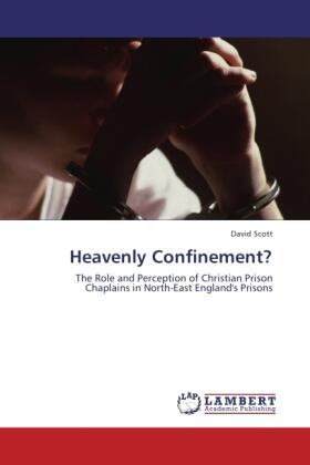 Scott |  Heavenly Confinement? | Buch |  Sack Fachmedien