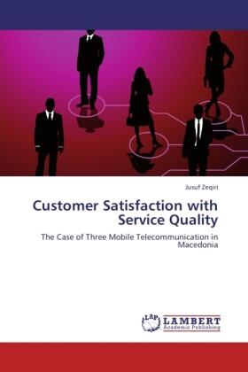 Zeqiri |  Customer Satisfaction with Service Quality | Buch |  Sack Fachmedien