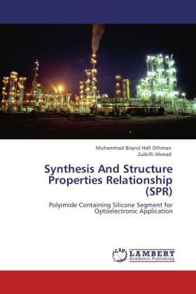 Othman / Ahmad |  Synthesis And Structure Properties Relationship (SPR) | Buch |  Sack Fachmedien