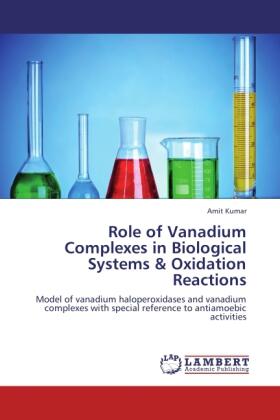 Kumar |  Role of Vanadium Complexes in Biological Systems & Oxidation Reactions | Buch |  Sack Fachmedien