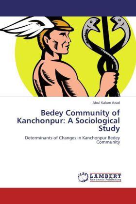 Azad |  Bedey Community of Kanchonpur: A Sociological Study | Buch |  Sack Fachmedien