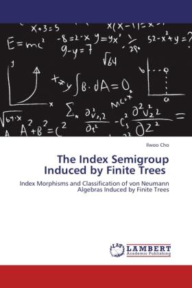 Cho |  The Index Semigroup Induced by Finite Trees | Buch |  Sack Fachmedien