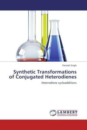 Singh |  Synthetic Transformations of Conjugated Heterodienes | Buch |  Sack Fachmedien