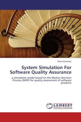 Korkmaz |  System Simulation For Software Quality Assurance | Buch |  Sack Fachmedien