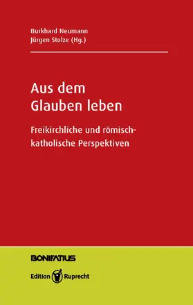 Neumann / Stolze |  Aus dem Glauben leben | eBook | Sack Fachmedien