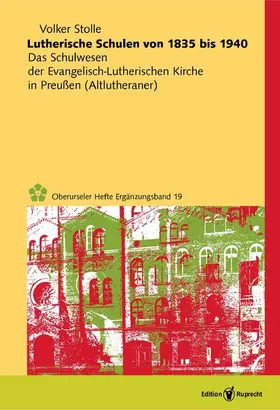 Stolle |  Lutherische Schulen von 1835 bis 1940 | eBook | Sack Fachmedien