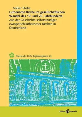 Stolle |  Lutherische Kirche im gesellschaftlichen Wandel des 19. und 20. Jahrhunderts | eBook | Sack Fachmedien