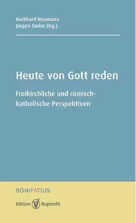 Neumann / Stolze |  Heute von Gott reden | eBook | Sack Fachmedien