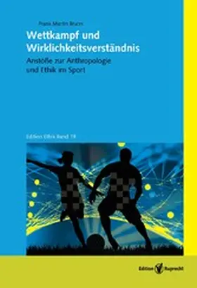 Wettkampf und Wirklichkeitsverständnis | E-Book | sack.de