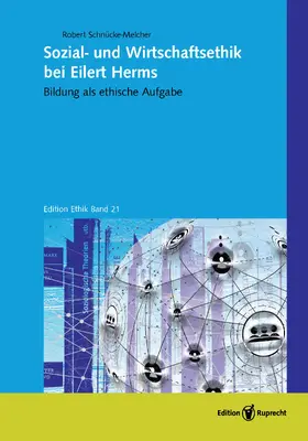 Schnücke-Melcher | Sozial- und Wirtschaftsethik bei Eilert Herms | Buch | 978-3-8469-0364-3 | sack.de