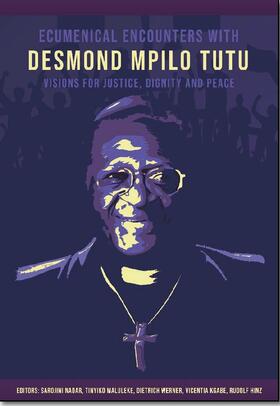 Maluleke / Nadar / Werner |  Ecumenical Encounters with Desmond Mpilo Tutu | Buch |  Sack Fachmedien