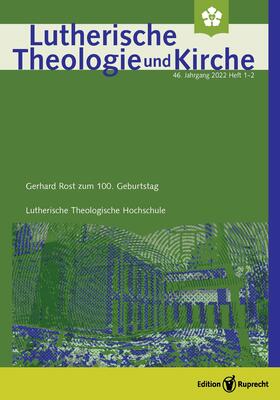 Klän |  Lutherische Theologie und Kirche, Gerhard Rost zum 100. Geburtstag - Einzelbeitrag - Die Entstehung der Grundordnung der Selbständigen Evangelisch-Lutherischen Kirche (SELK) | eBook | Sack Fachmedien