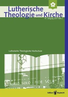 Melzl |  Lutherische Theologie und Kirche - 2/2017 - Einzelkapitel - Text, Intertext, Archiv . Auf dem Weg zu einem neuen Verständnis von Agende | eBook | Sack Fachmedien