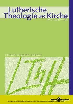 Klän |  Lutherische Theologie und Kirche 2/2014 - Einzelkapitel | eBook | Sack Fachmedien