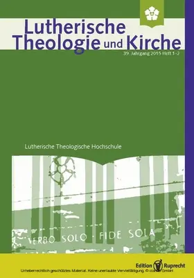 Stolle |  Lutherische Theologie und Kirche  1-2/2015 - Einzelkapitel | eBook | Sack Fachmedien