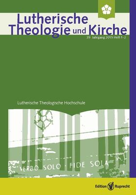 Klän |  Lutherische Theologie und Kirche  1-2/2015 - Einzelkapitel | eBook | Sack Fachmedien