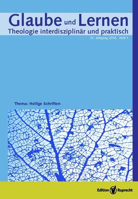 Schmid | Glaube und Lernen 1/2016 – Einzelkapitel – Wie wurde die Bibel zur Heiligen Schrift? | E-Book | sack.de