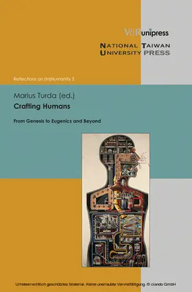 Turda / Antohi / Huang |  Crafting Humans | eBook | Sack Fachmedien