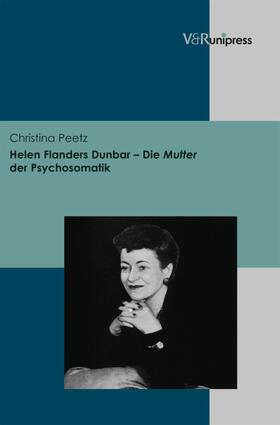 Peetz |  Helen Flanders Dunbar – Die Mutter der Psychosomatik | eBook | Sack Fachmedien