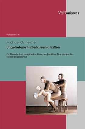 Ostheimer / Detering / Lamping |  Ungebetene Hinterlassenschaften | eBook | Sack Fachmedien
