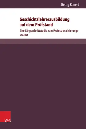 Kanert |  Geschichtslehrerausbildung auf dem Prüfstand | eBook | Sack Fachmedien