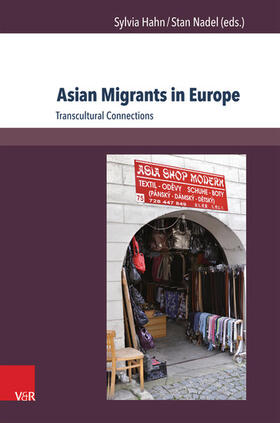 Hahn / Nadel |  Asian Migrants in Europe | eBook | Sack Fachmedien