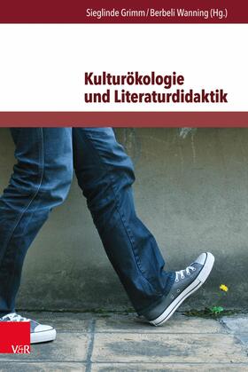 Grimm / Wanning |  Kulturökologie und Literaturdidaktik | eBook | Sack Fachmedien