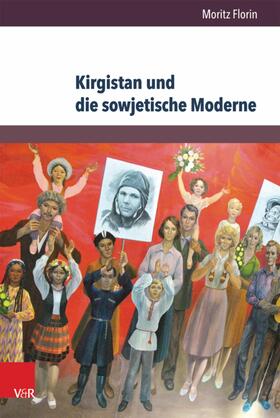 Florin |  Kirgistan und die sowjetische Moderne | eBook | Sack Fachmedien