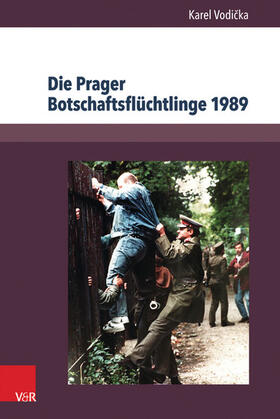 Vodicka / Vodicka / Hannah-Arendt-Institut |  Die Prager Botschaftsflüchtlinge 1989 | eBook | Sack Fachmedien