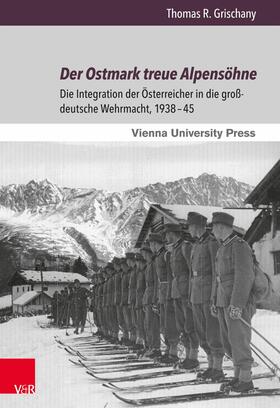 Grischany | Der Ostmark treue Alpensöhne | E-Book | sack.de