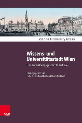 Ehalt / Rathkolb | Wissens- und Universitätsstadt Wien | E-Book | sack.de