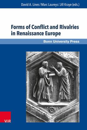 Lines / Laureys / Kraye |  Forms of Conflict and Rivalries in Renaissance Europe | eBook | Sack Fachmedien