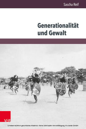 Reif |  Generationalität und Gewalt | eBook | Sack Fachmedien