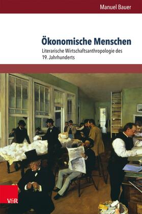 Bauer |  Ökonomische Menschen | eBook | Sack Fachmedien