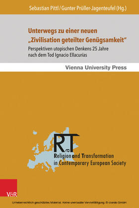 Pittl / Prüller-Jagenteufel | Unterwegs zu einer neuen „Zivilisation geteilter Genügsamkeit“ | E-Book | sack.de