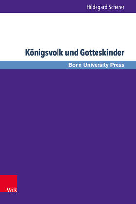 Scherer |  Königsvolk und Gotteskinder | eBook | Sack Fachmedien