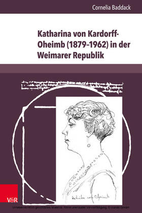 Baddack / L'Homme-Herausgeberinnengremium |  Katharina von Kardorff-Oheimb (1879–1962) in der Weimarer Republik | eBook | Sack Fachmedien