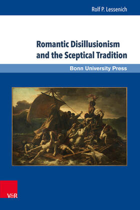 Lessenich |  Romantic Disillusionism and the Sceptical Tradition | eBook | Sack Fachmedien