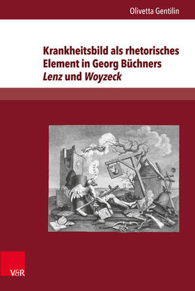 Gentilin |  Krankheitsbild als rhetorisches Element in Georg Büchners Lenz und Woyzeck | eBook | Sack Fachmedien