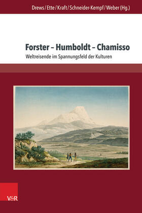 Drews / Ette / Kraft |  Forster – Humboldt – Chamisso | eBook | Sack Fachmedien