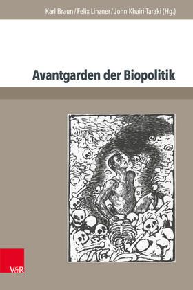 Braun / Linzner / Khairi-Taraki |  Avantgarden der Biopolitik | eBook | Sack Fachmedien