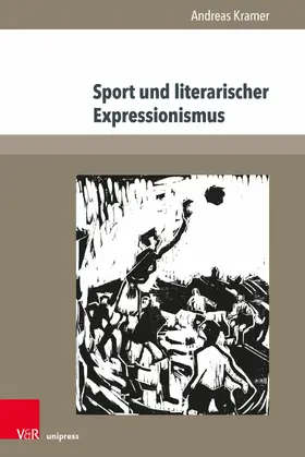 Kramer |  Sport und literarischer Expressionismus | eBook | Sack Fachmedien