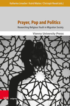 Limacher / Mattes / Novak |  Prayer, Pop and Politics | eBook | Sack Fachmedien