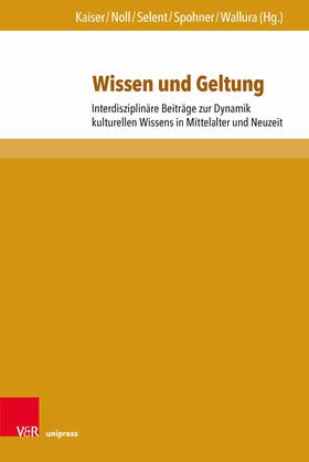Kaiser / Noll / Selent |  Wissen und Geltung | eBook | Sack Fachmedien