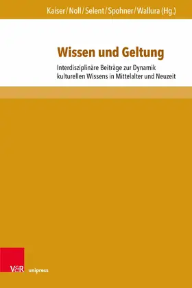 Kaiser / Noll / Selent |  Wissen und Geltung | eBook | Sack Fachmedien