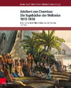 Sproll / Erhart / Glaubrecht |  Adelbert von Chamisso: Die Tagebücher der Weltreise 1815-1818 | eBook | Sack Fachmedien